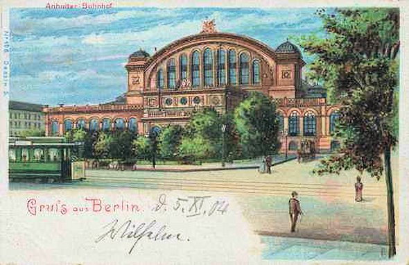 La stazione ferroviaria Anhalter Bahnhof - 1904