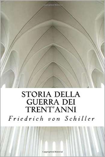 Friedrich Schiller: "Storia della guerra dei Trent'anni"